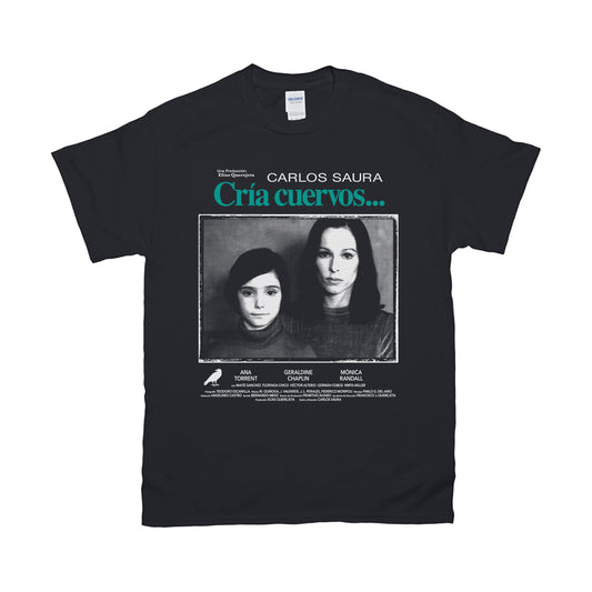 Cría cuervos... shirt